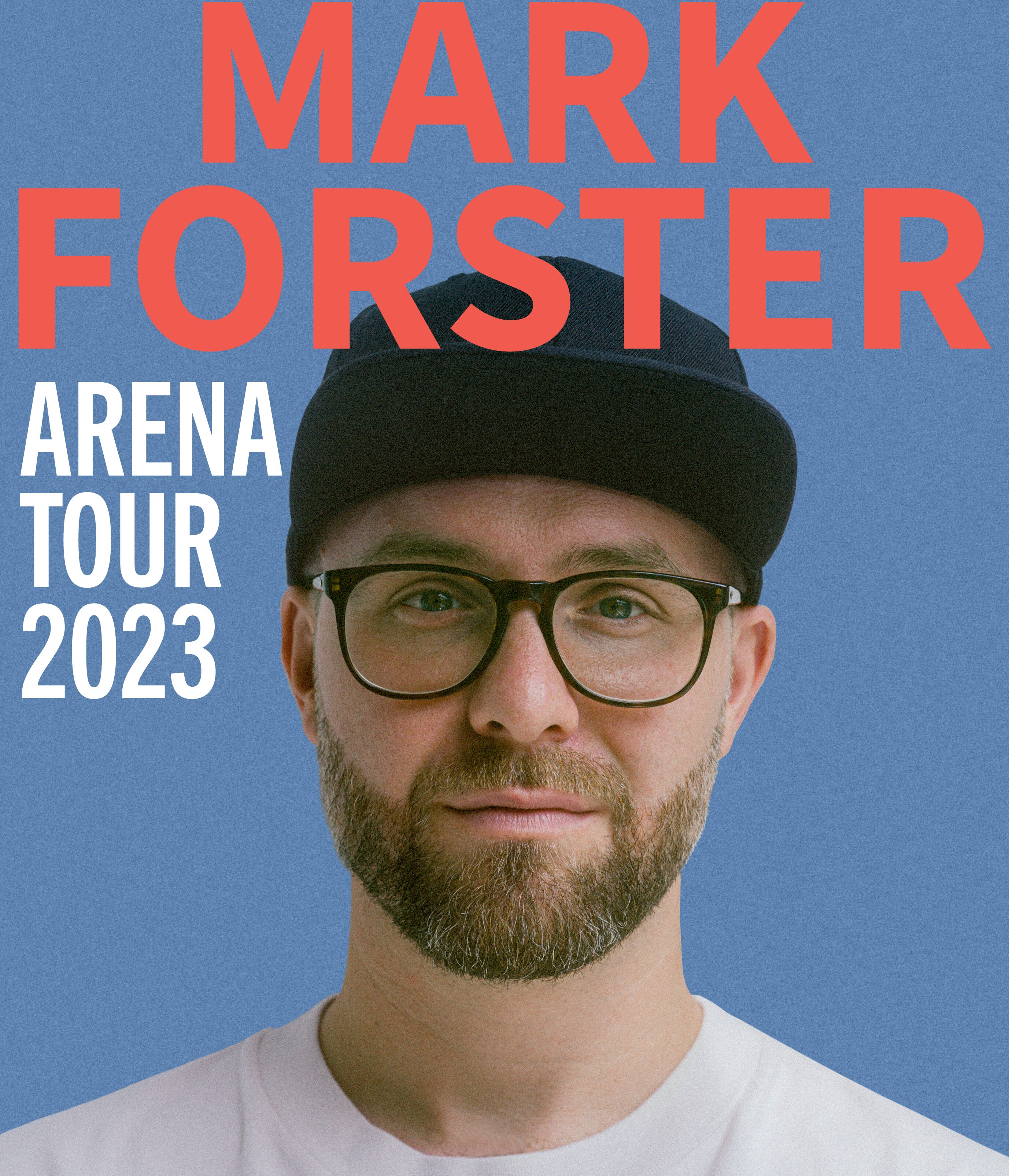 MARK FORSTER ARENA TOUR 2023: am 22.2.2023 in der Sport – und Kongresshalle Schwerin!