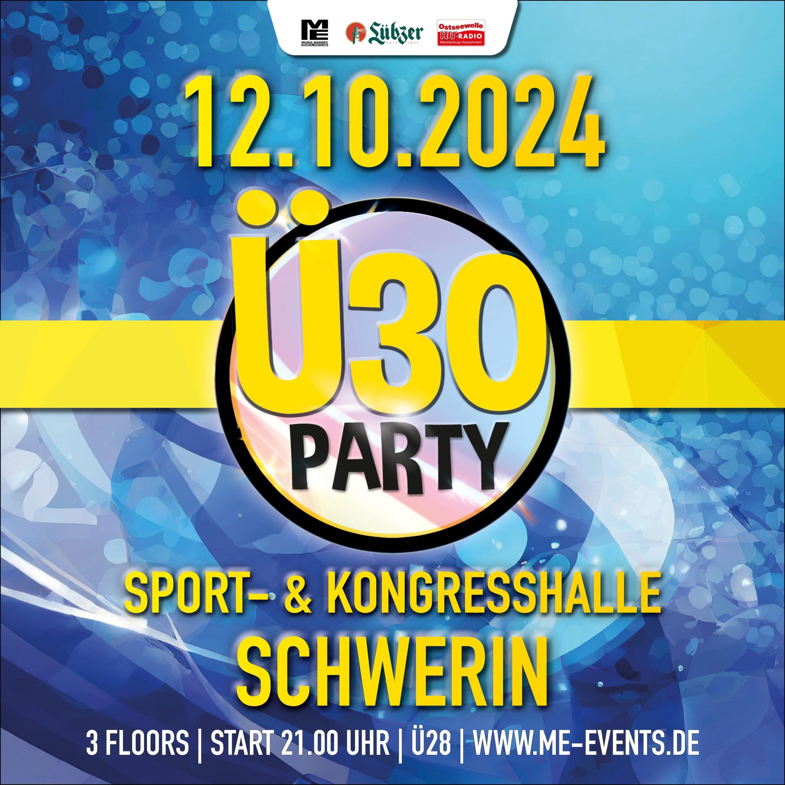 Ü30 Party am 12.10.2024 in der Sport- und Kongresshalle Schwerin!